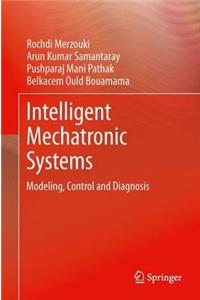 Intelligent Mechatronic Systems