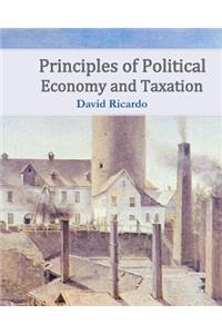 Principles of Political Economy and Taxation