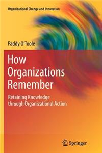 How Organizations Remember