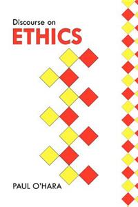 Discourse on Ethics