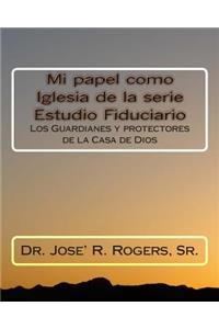 Mi papel como Iglesia de la serie Estudio Fiduciario