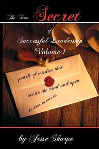 True Secret of Successful Leadership
