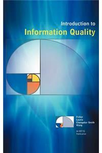 Introduction to Information Quality