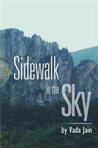 Sidewalk in the Sky