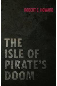 Isle of Pirate's Doom
