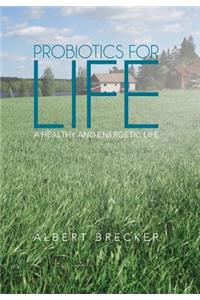 Probiotics for Life