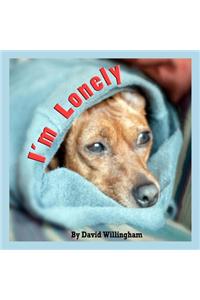I'm Lonely