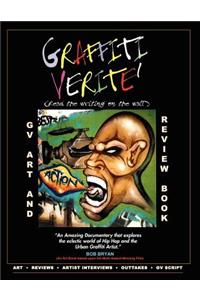 GRAFFITI VERITE' (GV) Art and Review Book