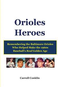 Orioles Heroes