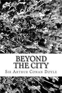 Beyond the City