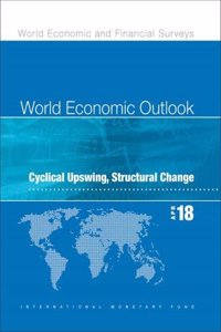 World Economic Outlook, April 2018