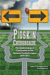 Pigskin Crossroads