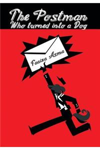 The Postman Who Turned Into a Dog