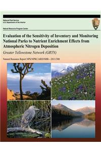 Evaluation of the Sensitivity of Inventory and Monitoring National Parks to Nutrient Enrichment Effects from Atmospheric Nitrogen Deposition