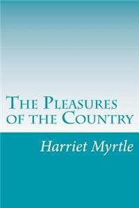 Pleasures of the Country