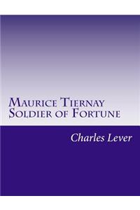 Maurice Tiernay Soldier of Fortune