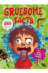 Gruesome Facts
