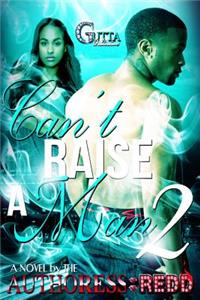 Can't Raise a Man Part 2