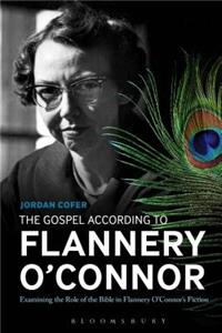 Gospel According to Flannery O'Connor