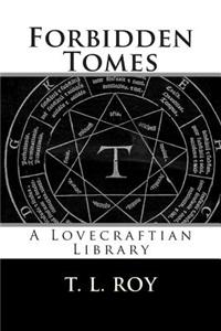 Forbidden Tomes: A Lovecraftian Library