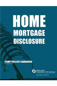 Home Mortgage Disclosure Comptroller's Handbook February 2010