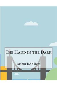 The Hand in the Dark