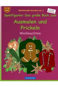 BROCKHAUSEN Bastelbuch Bd. 9 - Das große Buch zum Ausmalen und Prickeln
