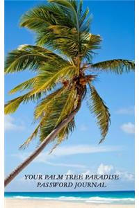 Your Palm Tree Paradise Password Journal