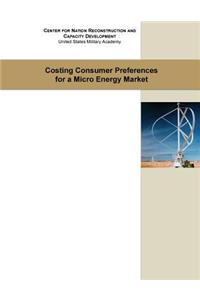 Costing Consumer Preference for a Micro Energy Market