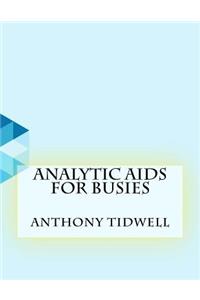 Analytic Aids For Busies