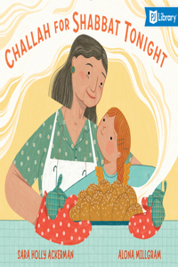 Challah for Shabbat Tonight - Pj Library Edition