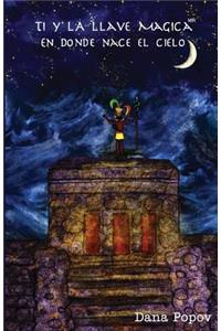 Ti Y La Llave Magica