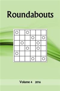 Roundabouts: Volume 4 2016