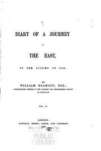 Diary of a Journey to the East, In the Autumn of 1854