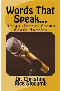 Words That Speak...