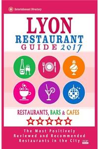 Lyon Restaurant Guide 2017
