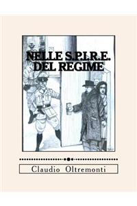 Nelle S.P.I.R.E. del Regime