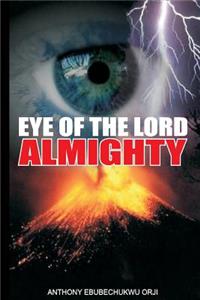 Eye Of The Lord Almighty