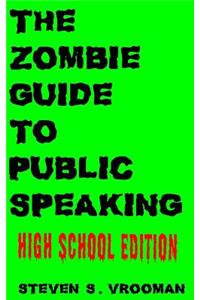 The Zombie Guide to Public Speaking