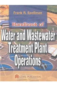 Handbook of Water and Wastewater Treatment Plant Operations