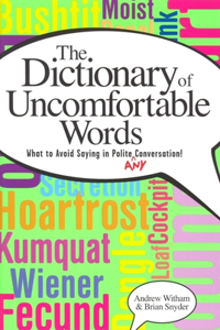 Dictionary of Uncomfortable Words