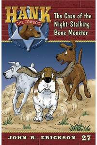 Case of the Night-Stalking Bone Monster