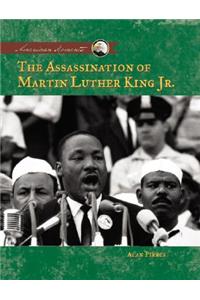 The Assasination of Martin Luther King, Jr