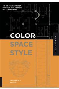 Color, Space, and Style