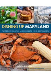 Dishing Up(r) Maryland