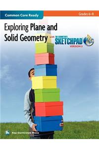 Exploring Plane and Solid Geometry in Grades 6-8 with the Geometer's Sketchpad