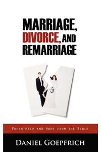 Marriage, Divorce, and Remarriage