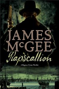 Rapscallion: A Regency Crime Thriller