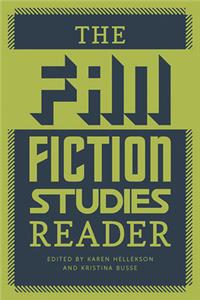 Fan Fiction Studies Reader