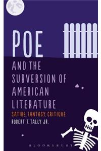 Poe and the Subversion of American Literature